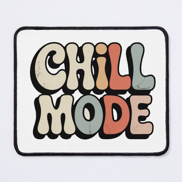 Item preview, CHILL MODE designed and sold by Idrojibz.