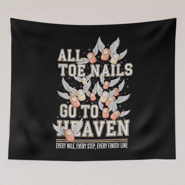 Item preview, All Toenails Go To Heaven | Funny Marathon Runner Problems Humor designed and sold by Alluka Brand.