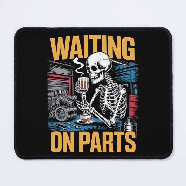 Item preview, Waiting On Parts — Skeleton Mechanic Coffee Shirt V15 designed and sold by DarylWelsh2024.
