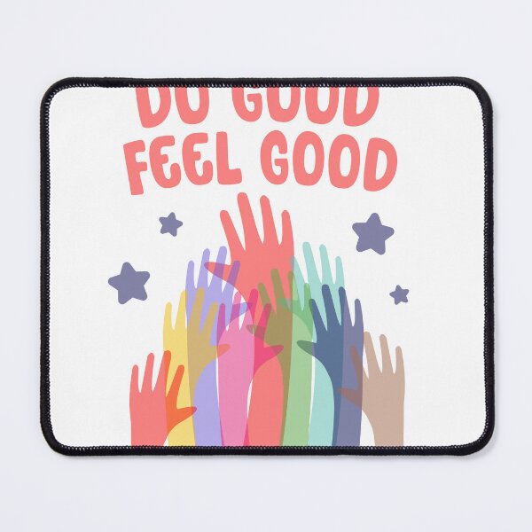 Item preview, Do good feel good designed and sold by Printsbyfranxis.
