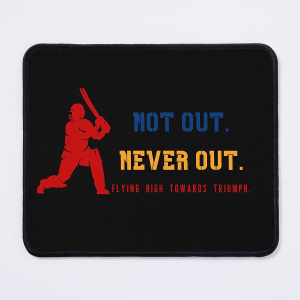 Item preview, Not Out Never Out Cricket Triumph Motivation designed and sold by LoudVictory.