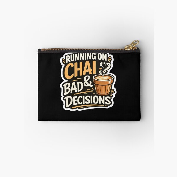 Item preview, Running on Chai and Bad Decisions Funny Indian Meme T-Shirt Design designed and sold by Artbysarmina.