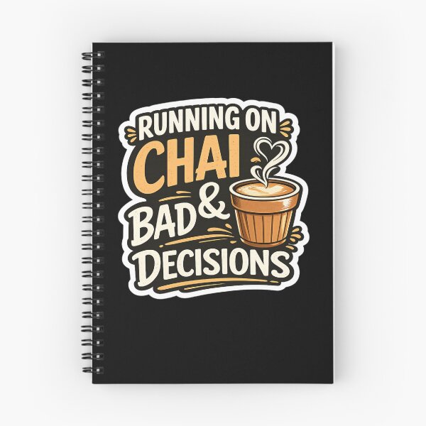 Item preview, Running on Chai and Bad Decisions Funny Indian Meme T-Shirt Design designed and sold by Artbysarmina.