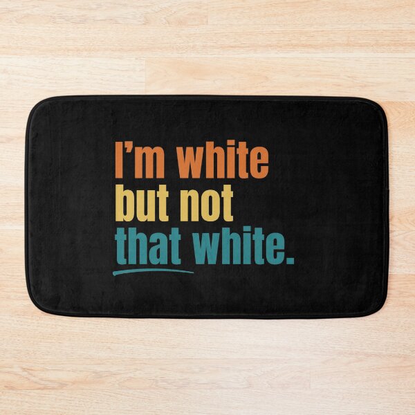 Item preview, I’m White But Not That White Meme designed and sold by Dondonmart.