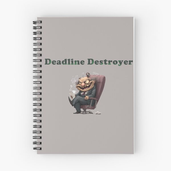 Item preview, Deadline destroyer designed and sold by Kat's Design Hub.