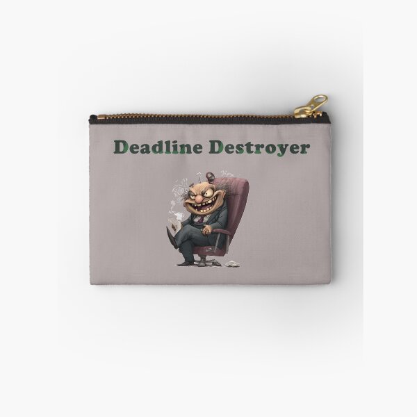 Item preview, Deadline destroyer designed and sold by Kat's Design Hub.