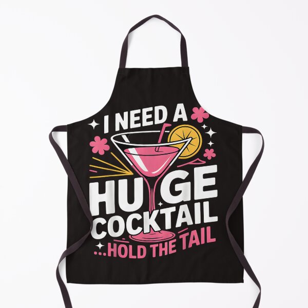 Item preview, I Need A Huge Cocktail Funny Adult Humor Party | Kawaii Drinking Meme Sarcastic Art Design designed and sold by MyTeeSh.