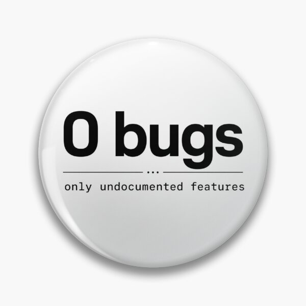 Item preview, 0 Bugs – Only Undocumented Features Black designed and sold by CtrlAltLaugh.