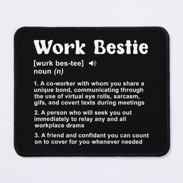 Item preview, Work Bestie Definition Co-Worker Colleague Co-Workers designed and sold by MaryLReyes04.