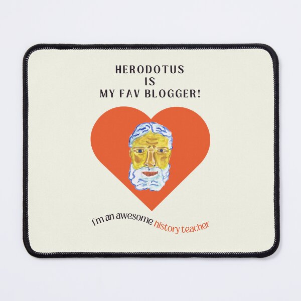 Item preview, Herodotus is my fav blogger  designed and sold by Kapsula2023.