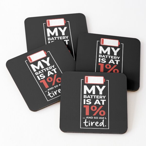 Item preview, My Battery Is At 1 Percent And So Am I Tired Funny Quote designed and sold by ZadTicaret.