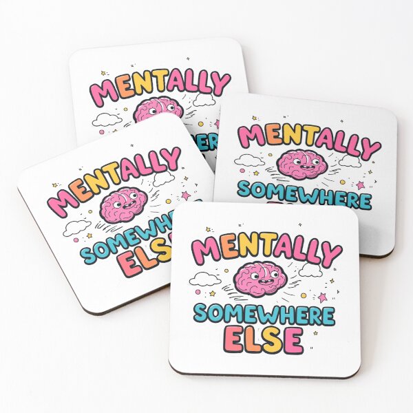 Item preview, Mentally Somewhere Else Funny Cute Brain Cartoon Quote. Colorful Aesthetic Typography Design designed and sold by Aarvya Fashion Club ( A.F.C ).