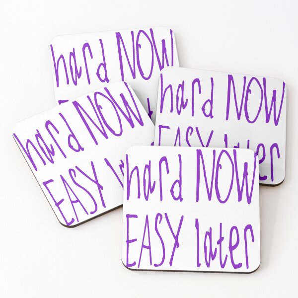 Item preview, Hard Now Easy Later designed and sold by kinpirks.