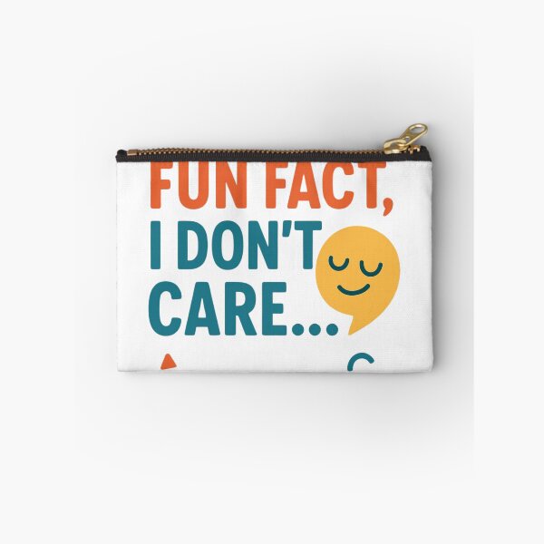 Item preview, Fun Fact, I Don't Care designed and sold by Inappropriate Ink.