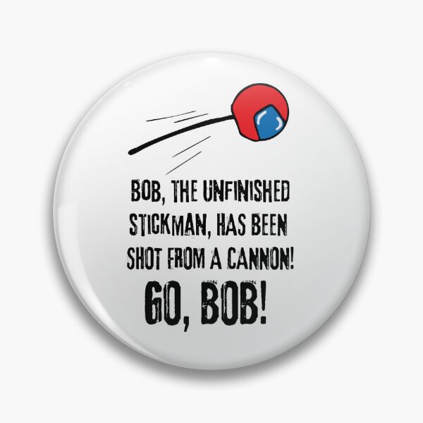 Item preview, Bob, the Unfinished Stickman, wants you to celebrate his carefree take on life.  designed and sold by LagoonandBeans.