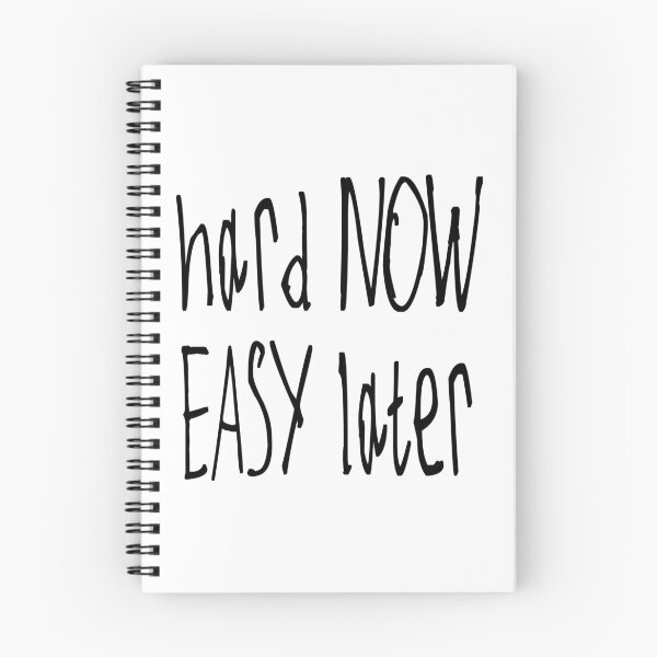 Item preview, Hard Now Easy Later designed and sold by kinpirks.