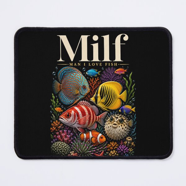 Item preview, Milf Man I Love Fish designed and sold by jolihanot.