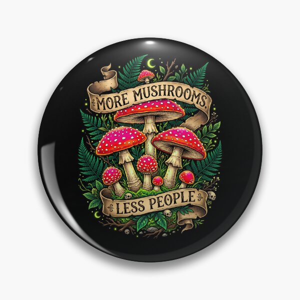 Item preview, Sarcastic Goblincore Mushroom | More Mushrooms Less People Foraging designed and sold by PiotrT.