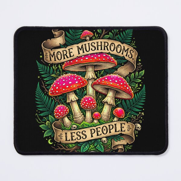 Item preview, Sarcastic Goblincore Mushroom | More Mushrooms Less People Foraging designed and sold by PiotrT.