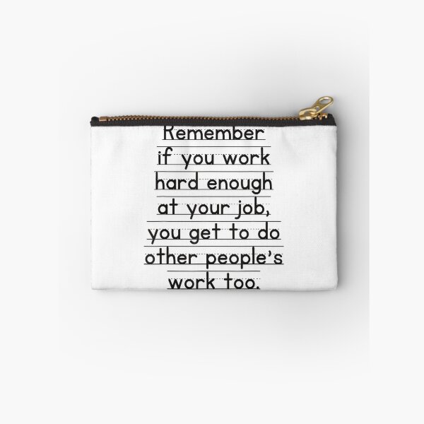 Item preview, Work Humor Co-Worker Remember If You Work Hard Enough designed and sold by MaryLReyes04.