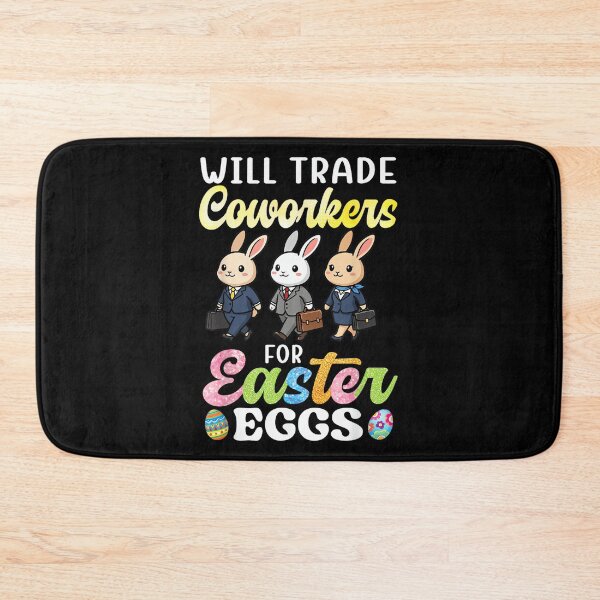 Item preview, Will Trade Coworkers for Easter Eggs Funny Office Bunny designed and sold by MaryLReyes04.