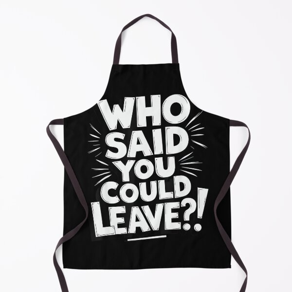 Item preview, Who Said You Could Leave Funny Work Goodbye Party Gifts designed and sold by MaryLReyes04.