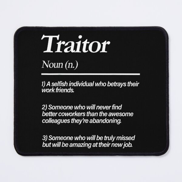 Item preview, Traitor Definition Funny Coworker Leaving Farewell designed and sold by MaryLReyes04.