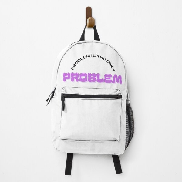 Item preview, Problem is the only problem designed and sold by ArtistTejal.