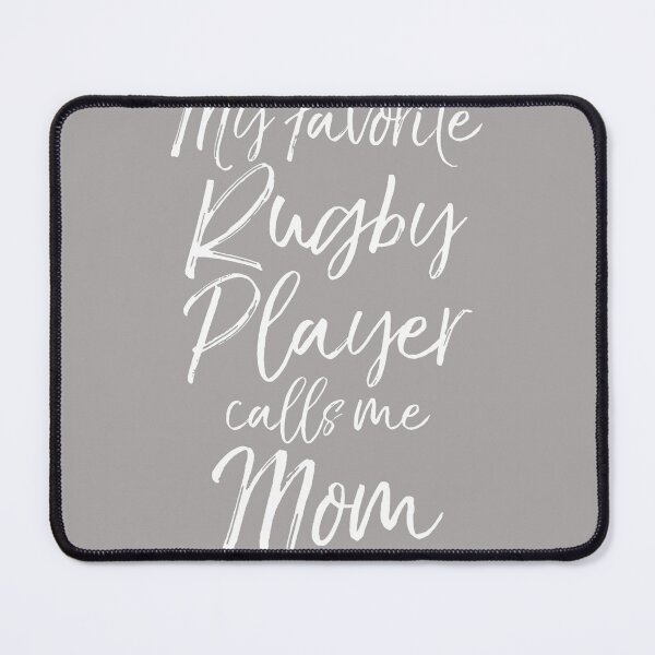Item preview, Cute Rugby Mom Quote My Favorite Rugby Player Calls Me Mom T-Shirt designed and sold by TESTTES.