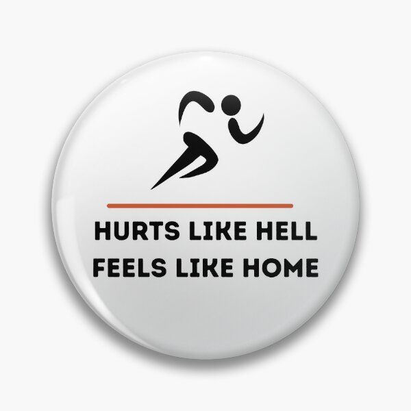 Item preview, Hurts like hell. Feels like home. designed and sold by MaciejErdon.
