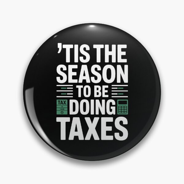 Item preview, Tis The Season To Be Doing Taxes Funny Tax Season Gift designed and sold by Say It With Ink.