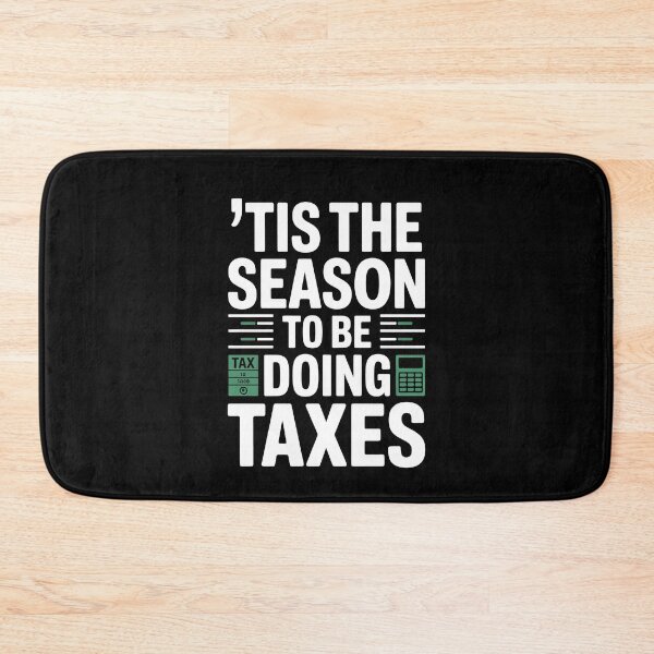 Item preview, Tis The Season To Be Doing Taxes Funny Tax Season Gift designed and sold by Say It With Ink.