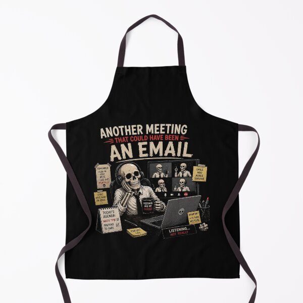 Item preview, Another Meet That Could Have Been An Email Funny Office Design designed and sold by MotylekAnia.