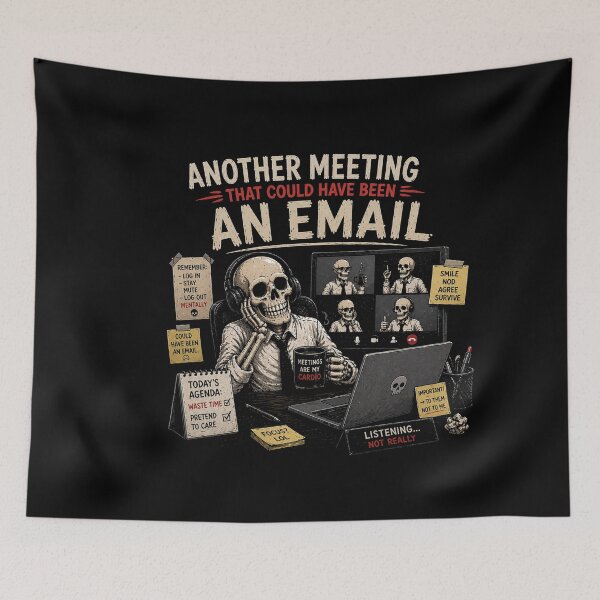 Item preview, Another Meet  That Could Have Been An Email Funny Office Design designed and sold by MotylekAnia.