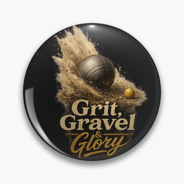 Item preview, Gravel, Grit & Glory - petanque T-shirt designed and sold by BouleDogs.