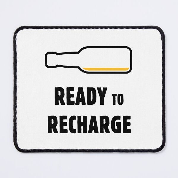 Item preview, Ready To Recharge (Beer Drinker / Ale / Lager / Alcohol / POS 2C) designed and sold by MrFaulbaum.