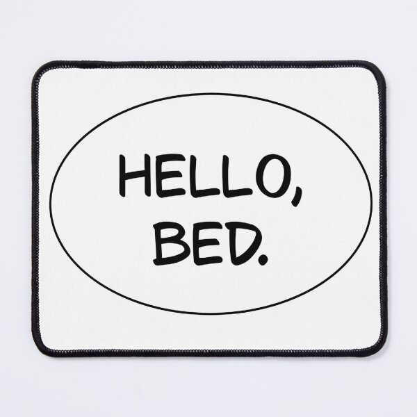 Item preview, Hello, bed - Jason Todd quote designed and sold by GrimPotato.