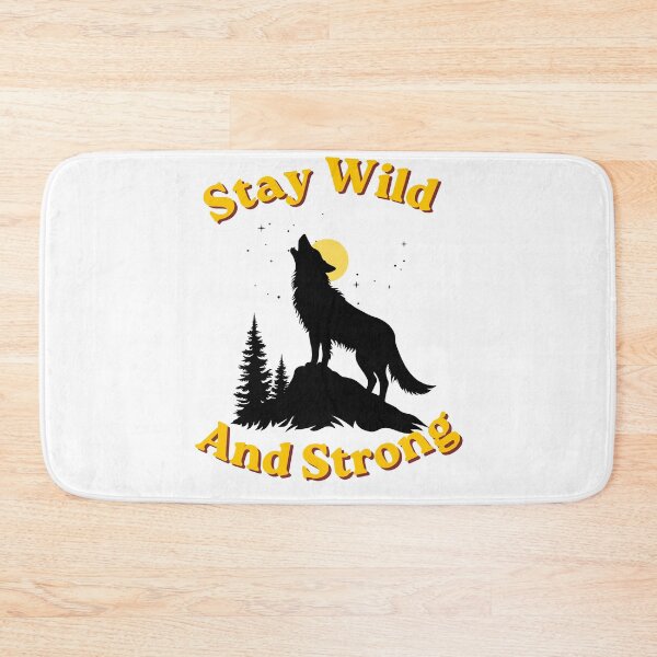 Item preview, Stay Wild and Strong designed and sold by Voidbrush.