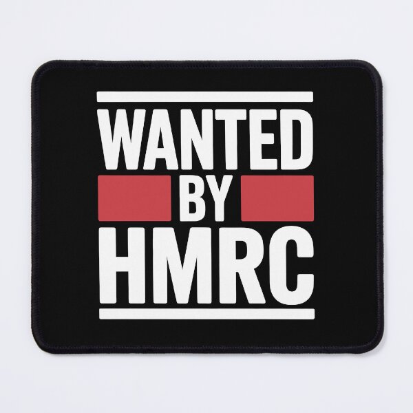 Item preview, Wanted By HMRC Funny British Tax Joke UK Tax Humor Gift designed and sold by Say It With Ink.