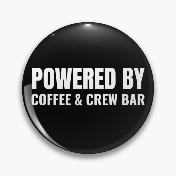 Item preview, Powered By Coffee & Crew Bar (White) designed and sold by ShipCrewNation.