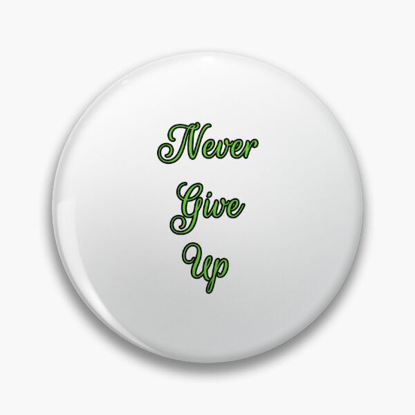 Item preview, Never Give Up Motivational Quote Elegant Script Typography Design designed and sold by PixelParinda.