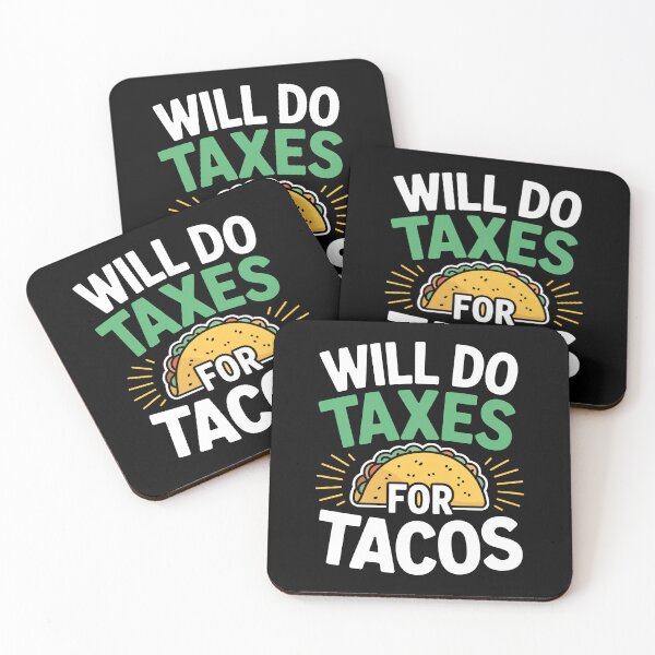 Item preview, Will Do Taxes For Tacos Funny Accountant Humor Tax Season Gift designed and sold by Say It With Ink.