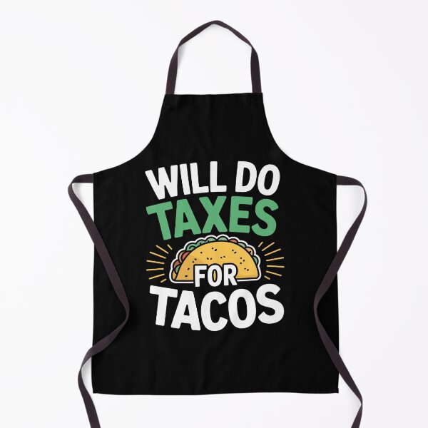 Item preview, Will Do Taxes For Tacos Funny Accountant Humor Tax Season Gift designed and sold by Say It With Ink.