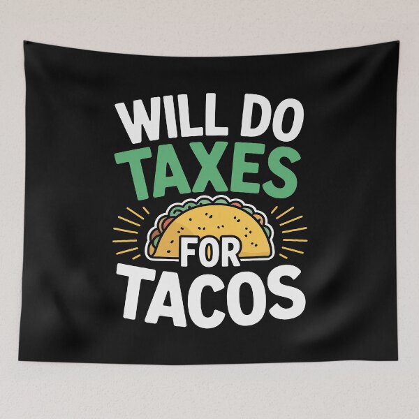 Item preview, Will Do Taxes For Tacos Funny Accountant Humor Tax Season Gift designed and sold by Say It With Ink.