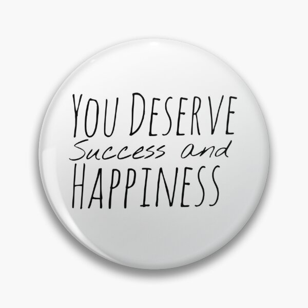 Item preview, You Deserve Success and Happiness – Self-Worth Affirmation designed and sold by Camila  Ardila.