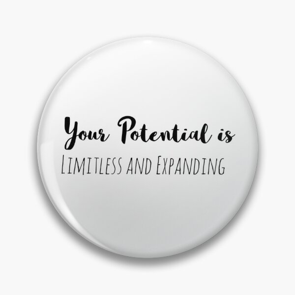 Item preview, Your Potential is Limitless and Expanding – Potential Affirmation designed and sold by Camila  Ardila.
