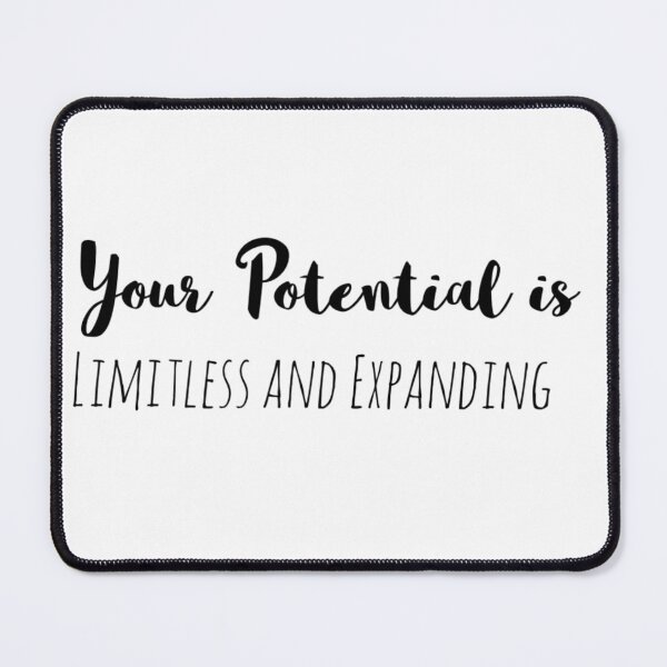 Item preview, Your Potential is Limitless and Expanding – Potential Affirmation designed and sold by Camila  Ardila.