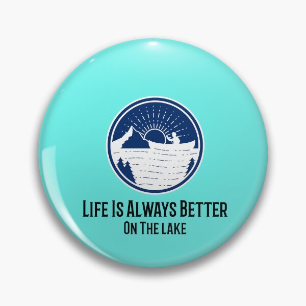 Item preview, Life Is Always Better On The Lake, Lake Fisherman designed and sold by HoppingCreation.
