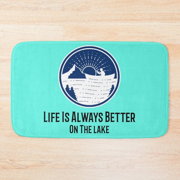 Item preview, Life Is Always Better On The Lake, Lake Fisherman designed and sold by HoppingCreation.
