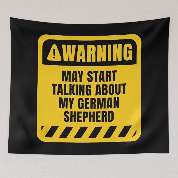 Item preview, German Shepherd Owner Warning Sign Dog Lover Quote designed and sold by MaryAller.